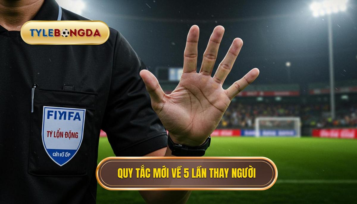 Luật Thay Người Mới Nhất Trong Bóng Đá: Phân Tích Chuyên Sâu Về Quy Tắc 5 Lần Thay Người (2024) 3 Quy Tắc Chi Tiết Của Luật Thay Người Mới Nhất Trong Bóng Đá (5 Lần Thay Người)