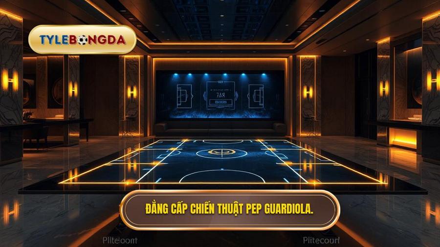Dang cap chien thuat Pep Guardiola